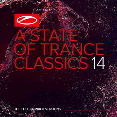 A State Of Trance Classics Vol.14 [The Full Unmixed Versions] (2020) торрент