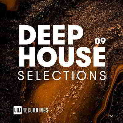 Deep House Selections Vol.09 MP3 Сборник (2020) Скачать Музыку.