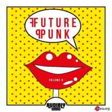 Future Punk, Vol. 6 (2020) торрент