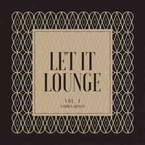 Let It Lounge Vol. 1 (2020) торрент