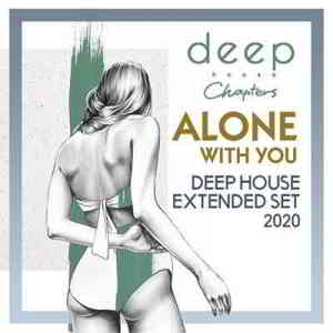 Alone With You: Deep House Extended Set (2020) торрент