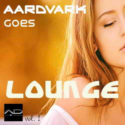 Aardvark Goes Lounge [Vol. 1] (2020) торрент