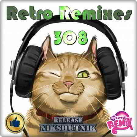 Retro Remix Quality Vol.308 (2020) торрент