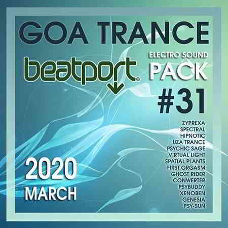 Beatport Goa Trance: Electro Sound Pack #31 (2020) торрент