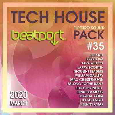 Beatport Tech House: Electro Sound Pack #35 (2020) торрент