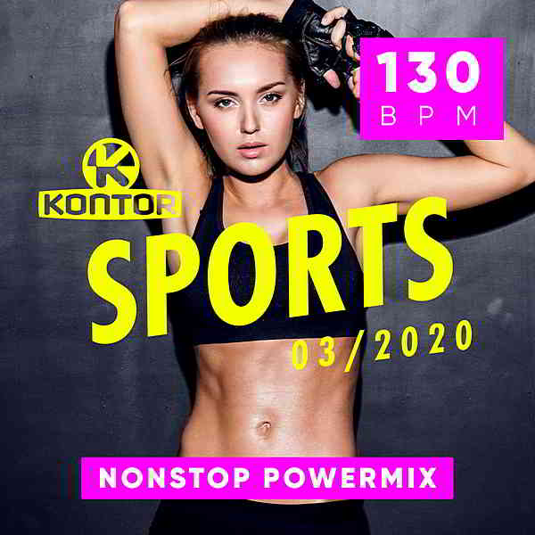 Kontor Sports: Nonstop Powermix 2020.03 (2020) торрент