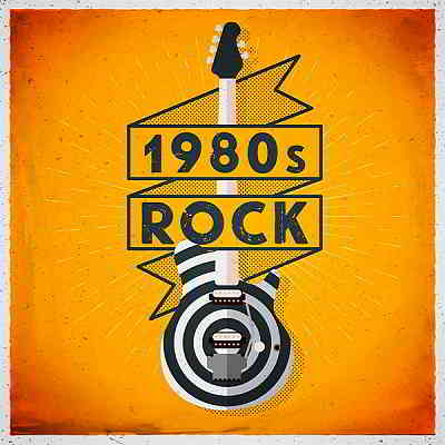 1980s Rock (2020) торрент