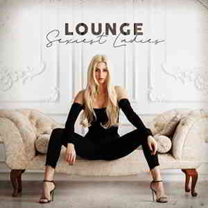 Lounge Sexiest Ladies (2020) торрент