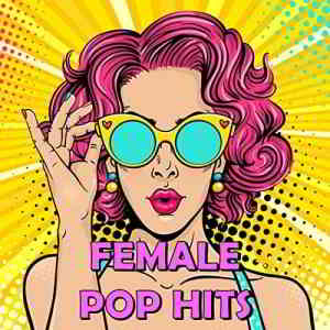 Female Pop Hits (2020) торрент
