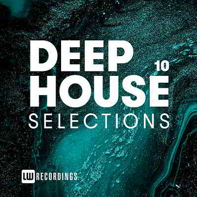 Deep House Selections Vol.10 (2020) торрент