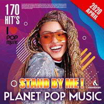 Stand By Me: Planet Pop Music (2020) торрент