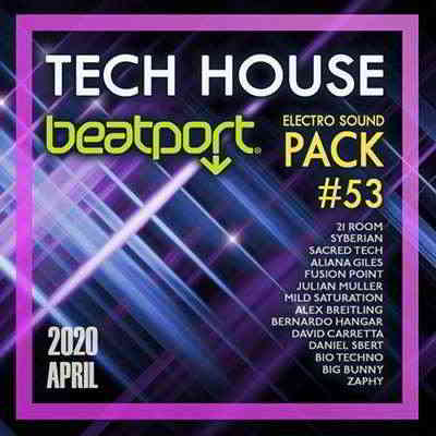 Beatport Tech House: Electro Sound Pack #53 (2020) торрент