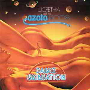 Lucrethia And The Azoto 14,008 - Dance Skinsation (1978) торрент