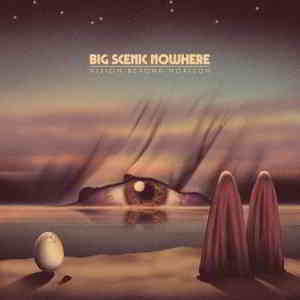 Big Scenic Nowhere - Vision Beyond Horizon (2020) торрент