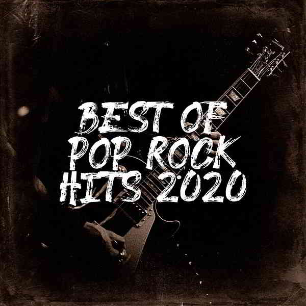 Best Of Pop Rock Hits 2020 (2020) торрент