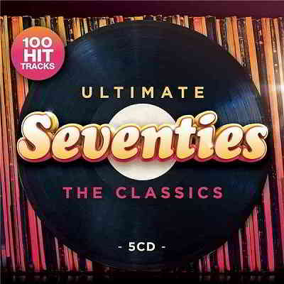 Ultimate Seventies The Classics [Box Set, 5CD] (2020) торрент