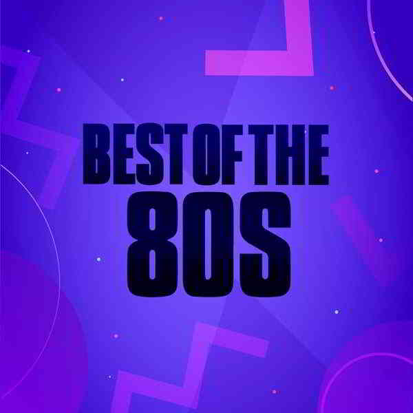 Best of the 80s (2020) торрент