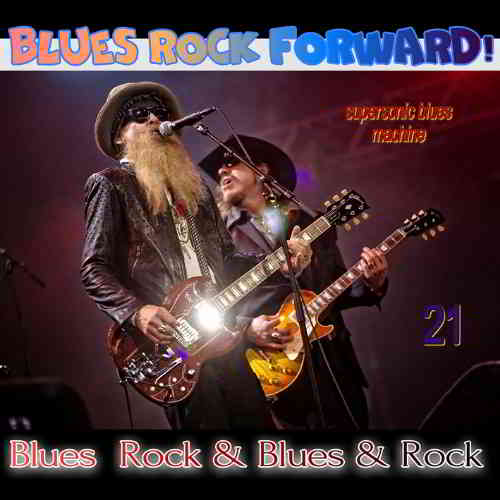 Blues Rock forward! 21 (2020) торрент