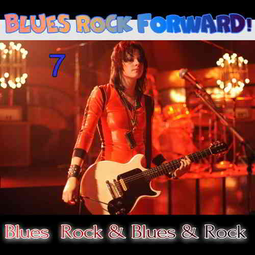 Blues Rock forward! 7 (2020) торрент