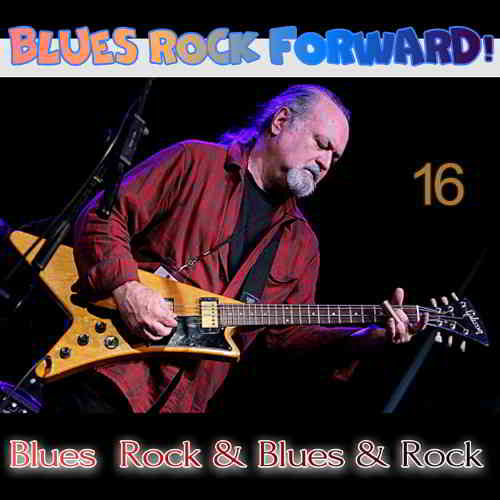 Blues Rock forward! 16 (2020) торрент