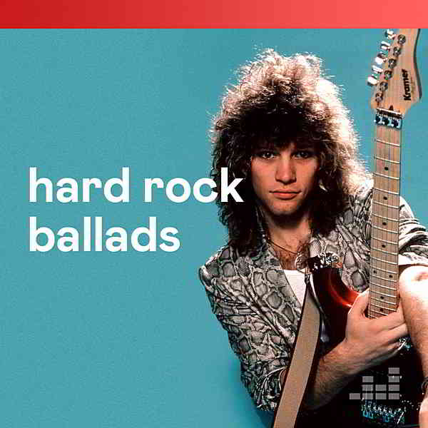 Hard Rock Ballads [Deezer Rock Editor]