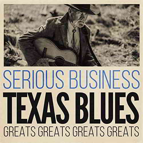 Serious Business: Texas Blues Greats