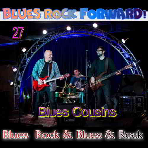 Blues Rock forward! 27 (2020) торрент