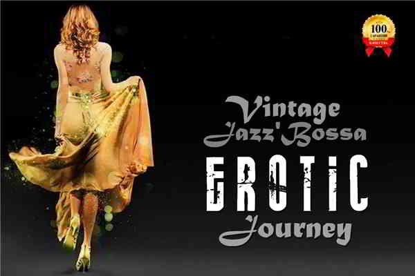 Vintage Jazz'Bossa EROTIC Journey
