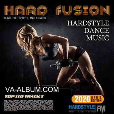 Hard Fusion: Hardstyle Music For Sport (2020) торрент