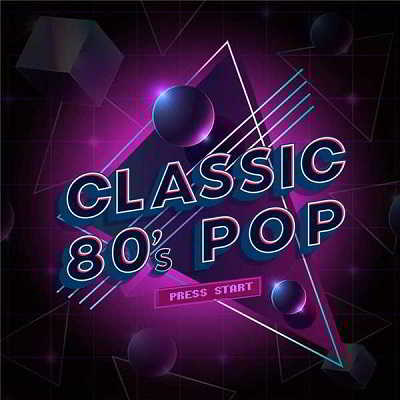 Classic 80's Pop (2020) торрент