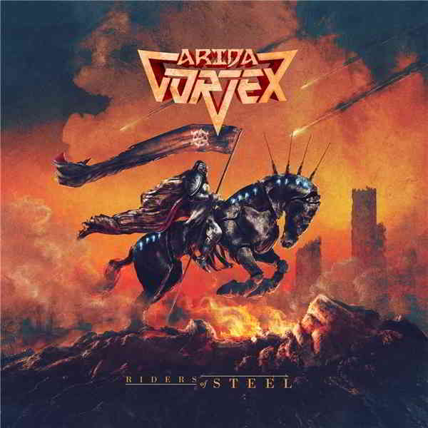 Arida Vortex - Riders of Steel (2020) торрент
