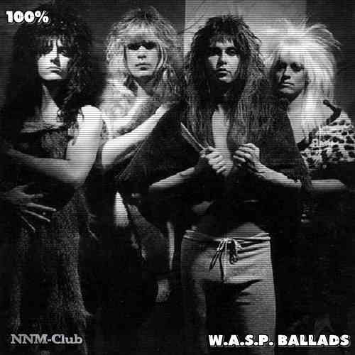 W.A.S.P. - 100% W.A.S.P. Ballads