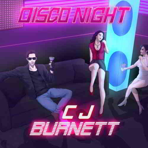 CJ Burnett - Disco Night (2019) торрент