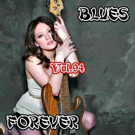 Blues Forever Vol.94