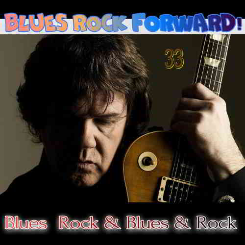 Blues Rock forward 33 (2020) торрент