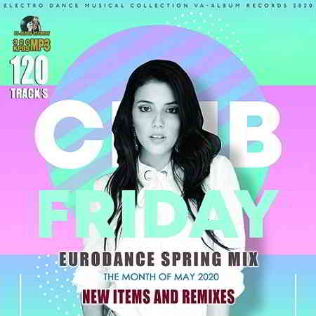 Club Friday: Spring Eurodance Mix