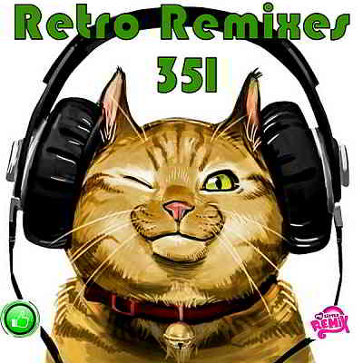 Retro Remix Quality Vol.351 (2020) торрент