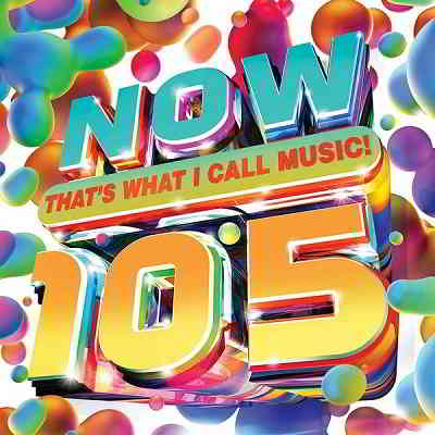 NOW That's What I Call Music! 105 [UK] (2020) торрент