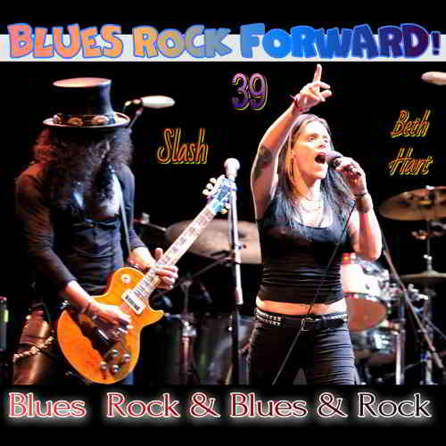 Blues Rock forward! 39 (2020) торрент