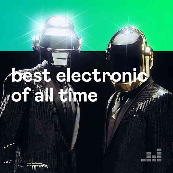 Best Electronic Of All Time (2020) торрент