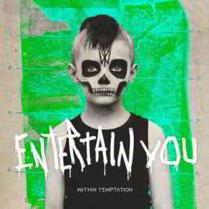 Within Temptation - Entertain You