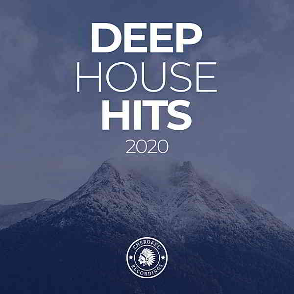 Deep House Hits 2020 [Cherokee Recordings] (2020) торрент