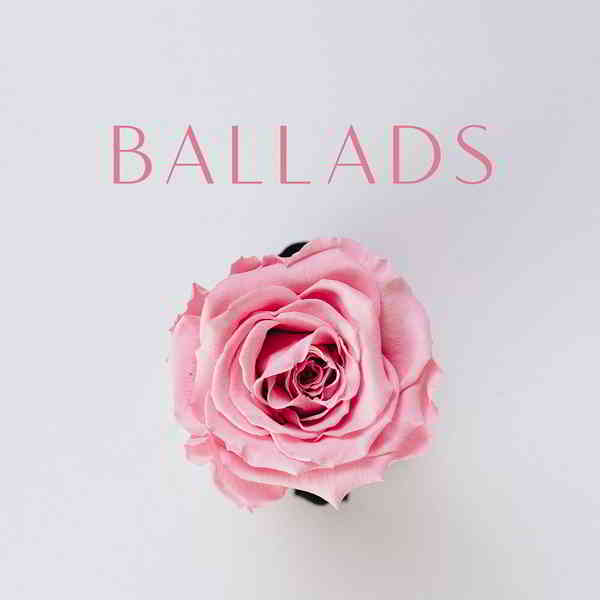 Ballads (2020) торрент