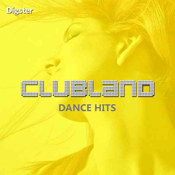 Clubland: Dance Hits (2020) торрент