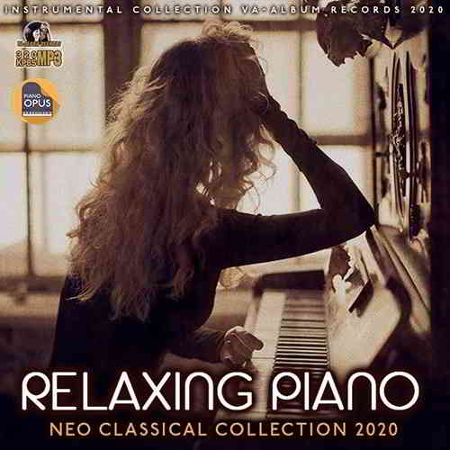 Relaxing Piano: Neo Classical Collection