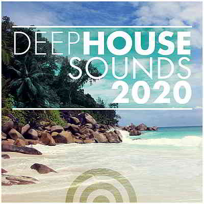 Deep House Sounds 2020 (2020) торрент
