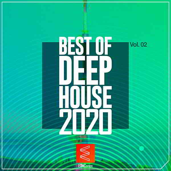 Best Of Deep House 2020 Vol.02 (2020) торрент