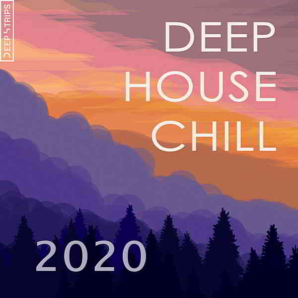 Deep House Chill (2020) торрент