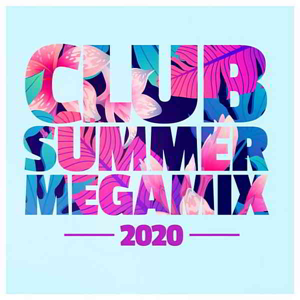 Club Summer Megamix 2020 (2020) торрент