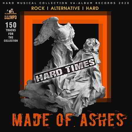 Made Of Ashes: Hard Rock Times